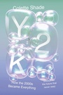 Cover: Y2K - Dey Street Books, an imprint of HarperCollins US