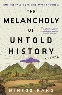 Abbildung von: The Melancholy of Untold History - William Morrow