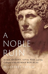 Abbildung von: A Noble Ruin - OUP eBook