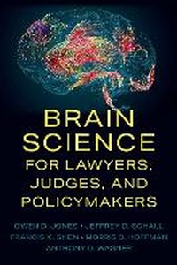 Abbildung von: Brain Science for Lawyers, Judges, and Policymakers - Oxford University Press Inc