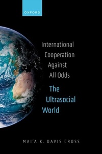 Enlarge image Cover: International Cooperation Against All Odds - OUP eBook
