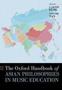 Abbildung von: The Oxford Handbook of Asian Philosophies in Music Education - Oxford University Press Inc