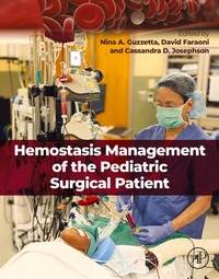 Abbildung von: Hemostasis Management of the Pediatric Surgical Patient - Academic Press