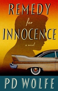 Abbildung von: Remedy for Innocence - PD WOLFE