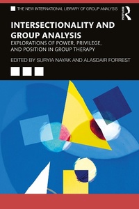 Enlarge image Cover: Intersectionality and Group Analysis - Routledge