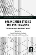 Cover: Organization Studies and Posthumanism - Routledge