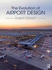 Enlarge image Cover: The Evolution of Airport Design - Routledge