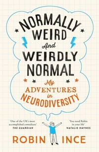 Enlarge image Cover: Normally Weird and Weirdly Normal - Macmillan
