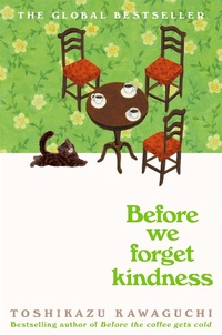 Abbildung von: Before We Forget Kindness - Picador