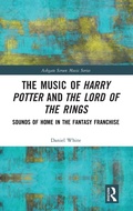Cover: The Music of Harry Potter and The Lord of the Rings - Routledge