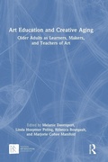 Cover: Art Education and Creative Aging - Routledge