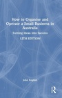 Cover: How to Organise and Operate a Small Business in Australia - Routledge