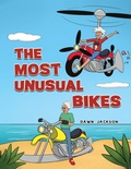 Cover: Most Unusual Bikes - Austin Macauley Publishers Ltd