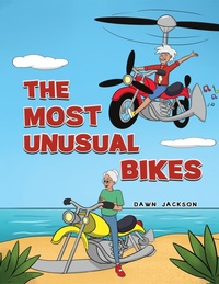 Enlarge image Cover: Most Unusual Bikes - Austin Macauley Publishers Ltd