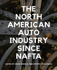 Abbildung von: The North American Auto Industry Since NAFTA - University of Toronto Press