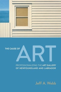 Enlarge image Cover: The Cause of Art - University of Toronto Press