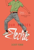 Cover: Our Bodies Electric - Regal House Publishing LLC