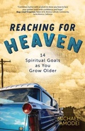 Cover: Reaching for Heaven - Ave Maria Press