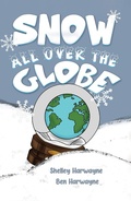 Cover: Snow All Over the Globe - Austin Macauley Publishers LLC