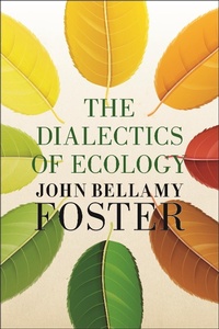 Enlarge image Cover: The Dialectics of Ecology - Monthly Review Press