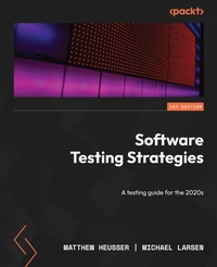 Enlarge image Cover: Software Testing Strategies - Packt Publishing