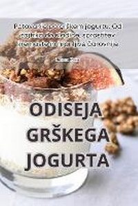 Abbildung von: Odiseja Grskega Jogurta - Roman Kosir