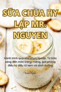 Abbildung von: S&#7918;a Chua Hy L&#7840;p Mr. Nguyen - Xuan Ng&#7885;c