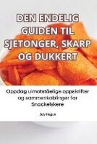 Abbildung von: Der Ultimative Leitfaden Fuer Spielgeldtischen, Knackig Und Tauchen - Josh Wolf