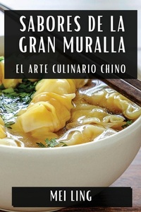 Abbildung von: Sabores de la Gran Muralla - Mei Ling