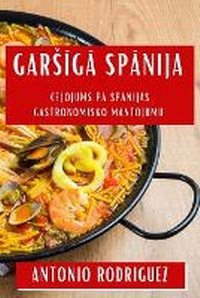 Abbildung von: Garsiga Spanija - ANTONIO RODRIGUEZ