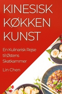 Abbildung von: Kinesisk Kokken Kunst - Lin Chen
