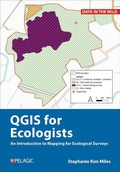 Cover: QGIS for Ecologists - Pelagic Publishing