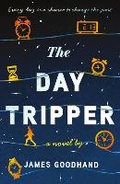 Cover: The Day Tripper - Black and White Publishing