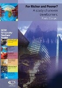 Enlarge image Cover: For Richer and Poorer? - Geographical Association