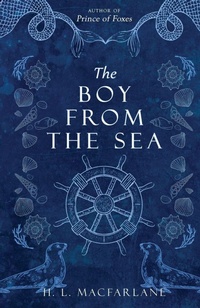 Enlarge image Cover: The Boy from the Sea - Macfarlane Lantern Publishing