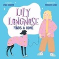 Cover: Lily Longnose Finds a Home - Green Hill Publishing