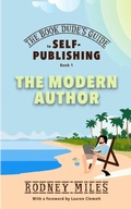 Cover: The Book Dude's Guide to Self-Publishing, Book 1 - Rodney Miles
