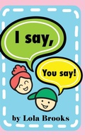 Cover: I Say, You Say - Spirit Media