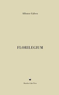 Abbildung von: Florilegium - Shoreless Lake Press