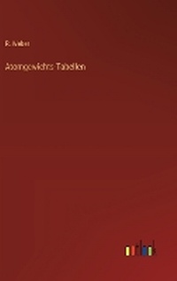 Enlarge image Cover: Atomgewichts-Tabellen - Outlook Verlag