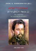 Cover: Anton Tschechows Ausgew&auml;hlte Prosa III - Books on Demand