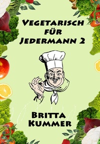 Enlarge image Cover: Vegetarisch für Jedermann 2 - neobooks