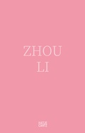 Cover: Zhou Li - Hatje Cantz Verlag
