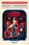 Cover: Stranger Things. Heroes Y Monstruos. Elige Tu Propia Aventura - Gran Travesia