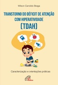 Abbildung von: Transtorno do Déficit de atenção com hiperatividade (TDAH) - Paulinas