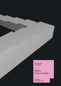 Abbildung von: Papeles de Recienvenido - Linkgua Ediciones