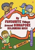 Cover: My Favourite Things Around Singapore Colouring Book - Marshall Cavendish ELT