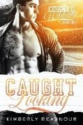Cover: Caught Looking (Cessna U Wildcats, #4) - Kimberly Readnour