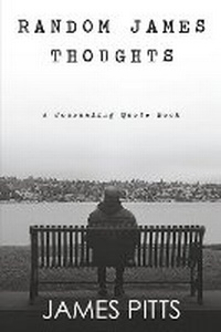 Enlarge image Cover: RANDOM JAMES THOUGHTS - Bookbaby