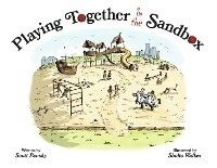 Enlarge image Cover: Playing Together in the Sandbox - Bookbaby